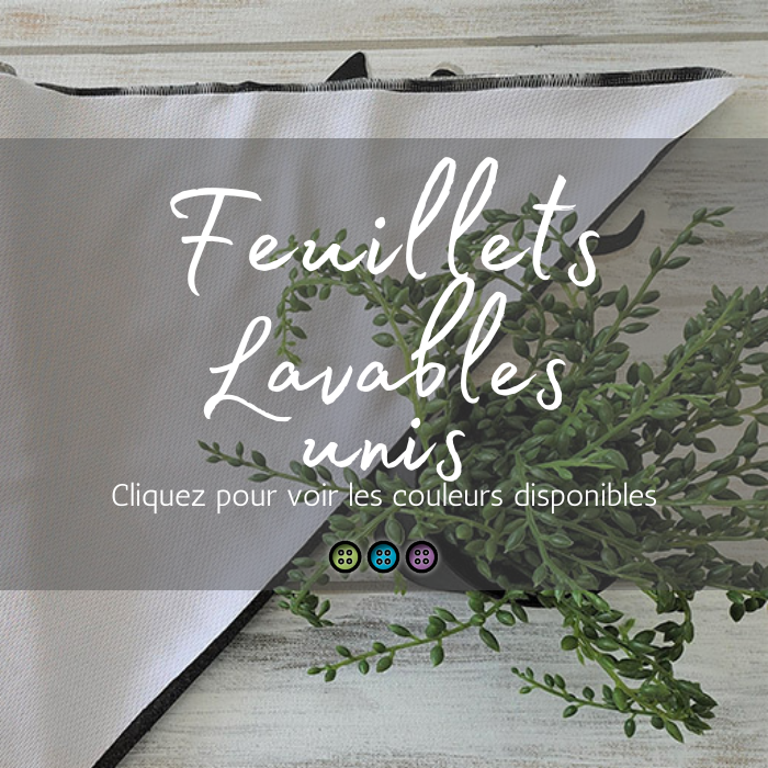 FEUILLETS LAVABLES | AWJ | EFFET AU SEC | UNI