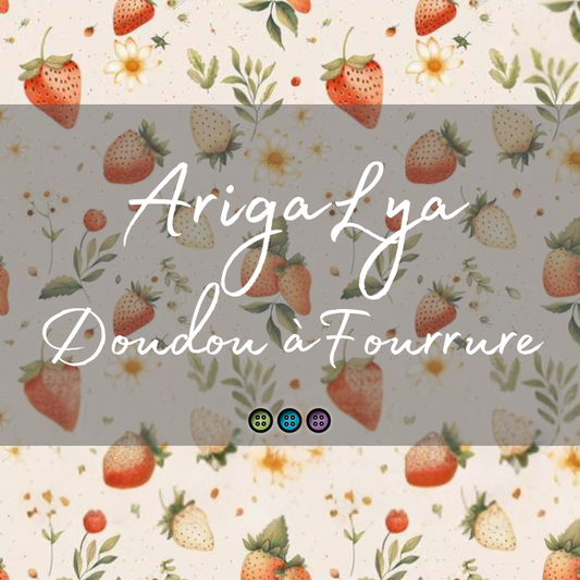 ARIGALYA | MOTIF JUIN FRAISES | DOUDOU À FOURRURE LYA