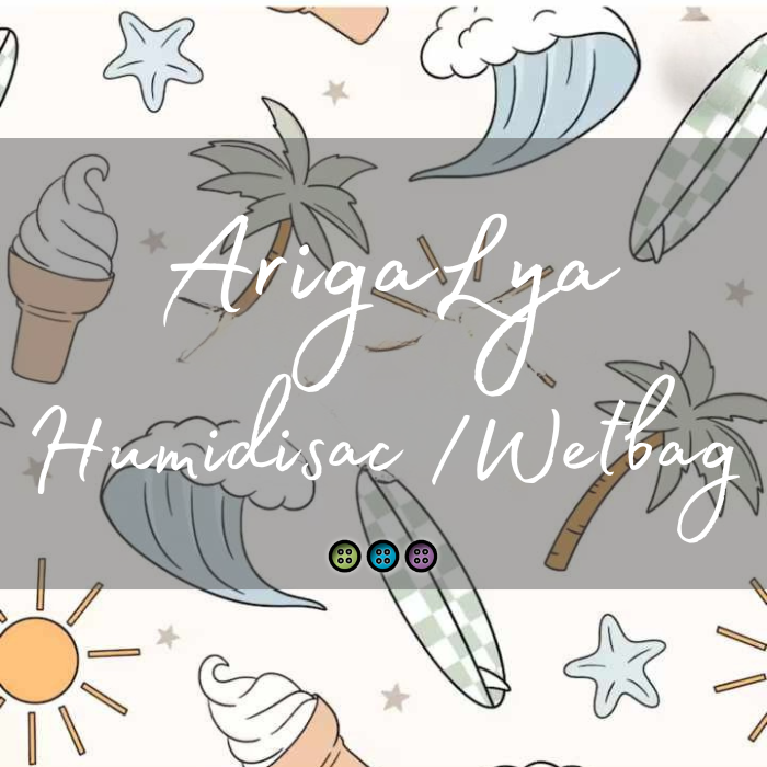 ARIGALYA | MOTIF JUIN SUMMER | HUMIDISAC/WETBAG LYA